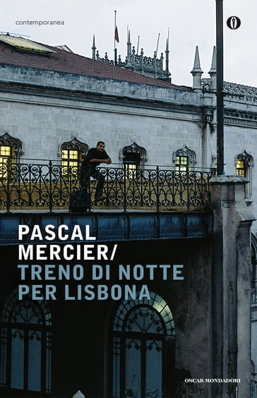 Treno di notte per Lisbona - Pascal Mercier