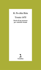 Trento 1475. Storia di un processo per omicidio rituale