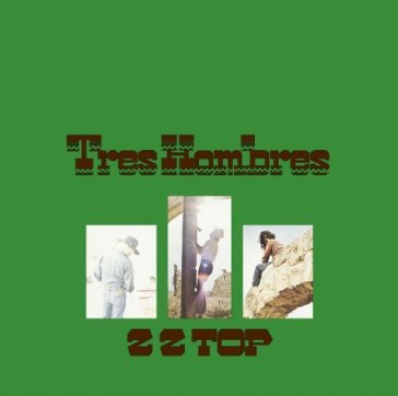 Tres hombres (exp. & rem.) - Zz Top