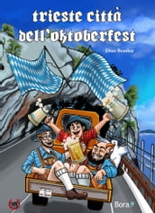 Trieste città dell Oktoberfest