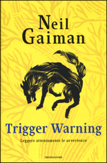 Trigger Warning. Leggere attentamente le avvertenze - Neil Gaiman
