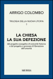 Trilogia della nuova utopia. 3.La chiesa, la sua defezione dal progetto evangelico di comunità fraterna e dal progetto e processo di liberazione dell umanità