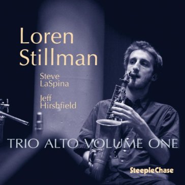 Trio alto volume one - LOREN STILLMAN