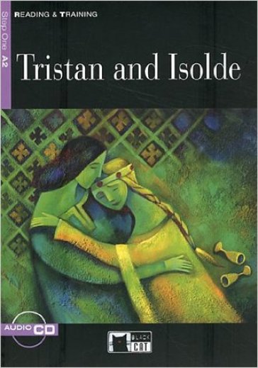 Tristan and Isolde. Con CD Audio - George Gibson