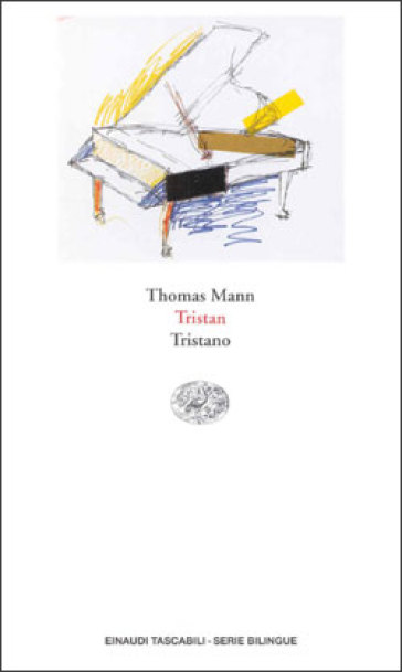Tristan-Tristano - Thomas Mann
