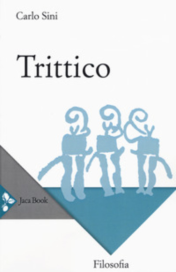 Trittico - Carlo Sini