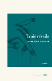 Trois réveils