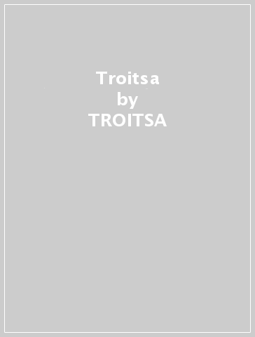 Troitsa - TROITSA