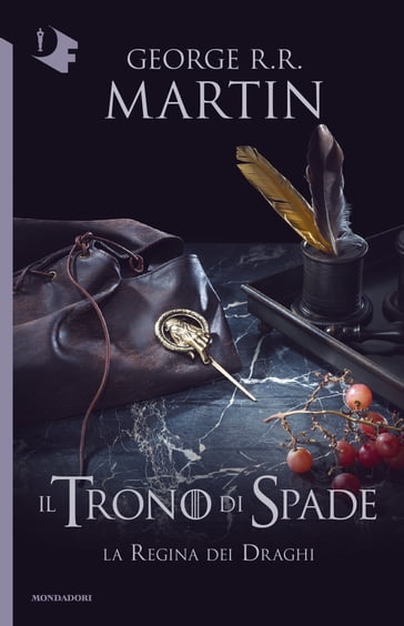 Il Trono di Spade - IV. La Regina dei Draghi - George R.R. Martin