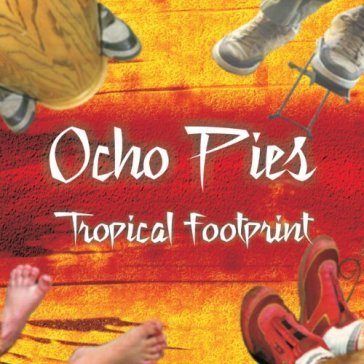 Tropical footprint - OCHO PIES