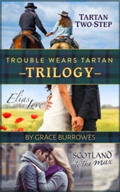 Trouble Wears Tartan -- Trilogy