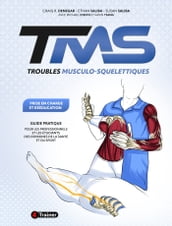 Troubles Musculo-Squelettiques : prise en charge et rééducation