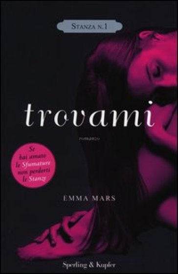 Trovami. Stanza n. 1. La trilogia delle stanze - Emma Mars