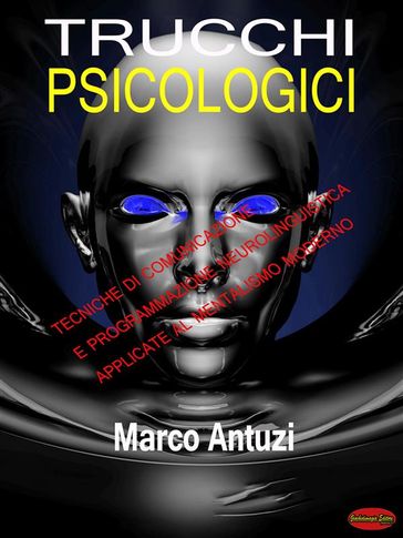 Trucchi psicologici - Marco Antuzi