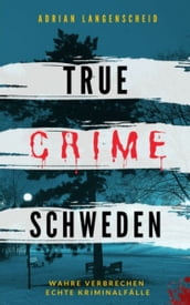 True Crime Schweden