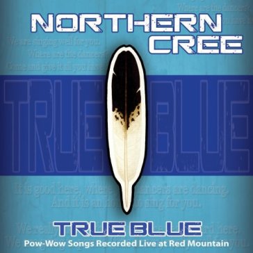 True blue - NORTHERN CREE