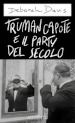 Truman Capote e il party del secolo