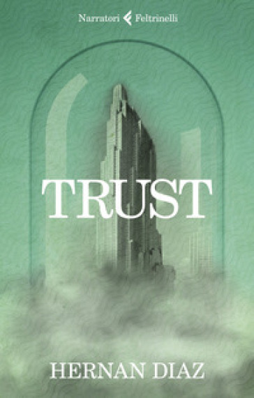 Trust - Hernan Diaz