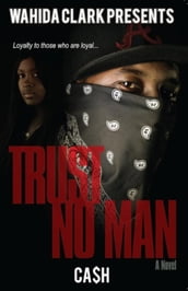 Trust No Man