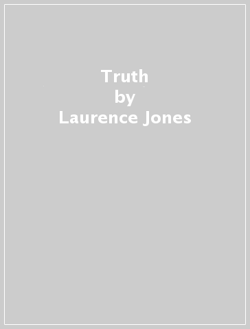 Truth - Laurence Jones