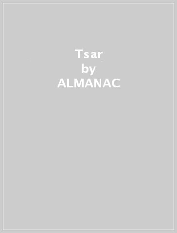 Tsar - ALMANAC