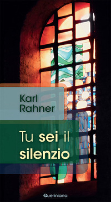 Tu sei il silenzio - Karl Rahner