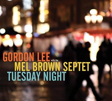 Tuesday night - Gordon Lee