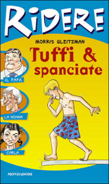 Tuffi & spanciate - Morris Gleitzman