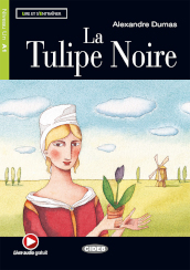 Tulipe Noire. Con File audio scaricabile on line