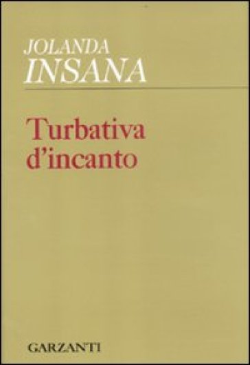 Turbativa d'incanto - Jolanda Insana