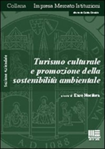 Turismo culturale e promozione della sostenibilità ambientale - Guido Candela