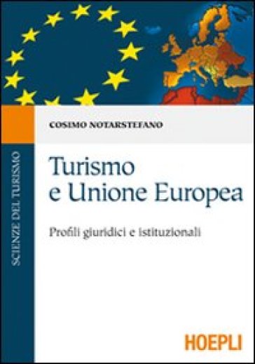 Turismo e Unione Ruropea - Cosimo Notarstefano