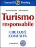 Turismo responsabile. Istruzioni x l uso