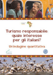 Turismo responsabile: quale interesse per gli italiani? Un indagine quantitativa