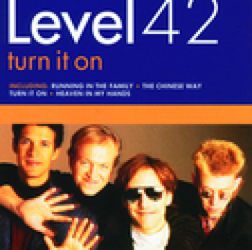 Turn it on - Level 42