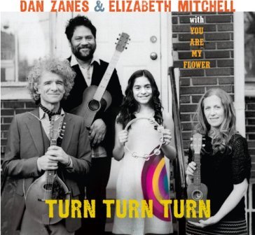 Turn turn turn - DAN ZANES - ELIZABETH MITC