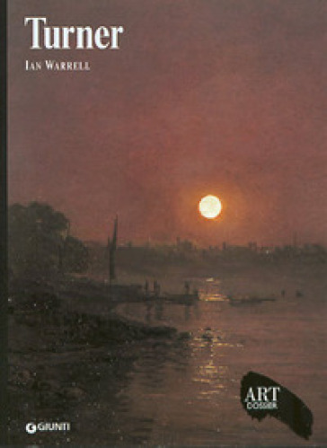 Turner. Ediz. illustrata - Ian Warrell