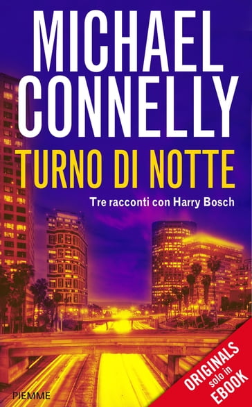 Turno di notte - Michael Connelly