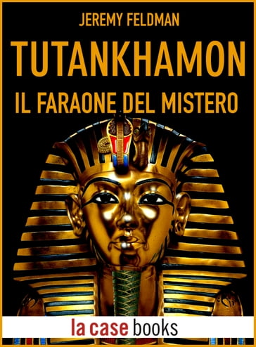 Tutankhamon - Jeremy Feldman
