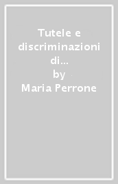 Tutele e discriminazioni di periferia: minoranze, ambiente, difesa popolare