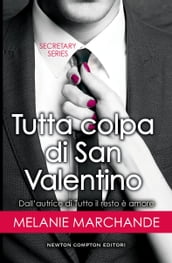 Tutta colpa di San Valentino