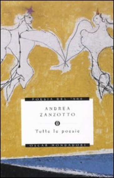 Tutte le poesie - Andrea Zanzotto