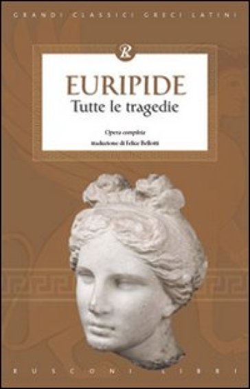 Tutte le tragedie di Euripide