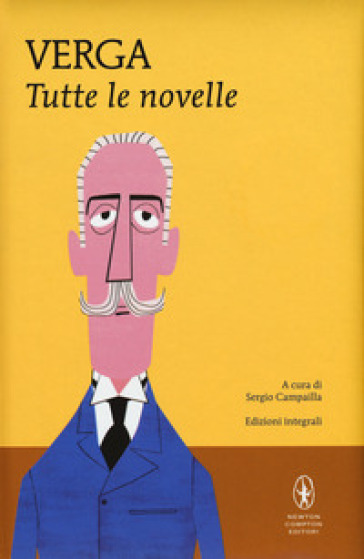 Tutte le novelle. Ediz. integrale - Giovanni Verga