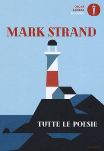 Tutte le poesie. Testo inglese a fronte - Mark Strand