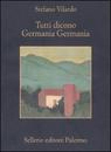 Tutti dicono Germania Germania - Stefano Vilardo