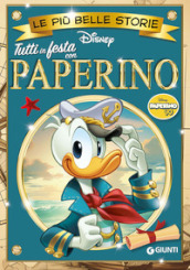 Tutti in festa con Paperino. Le più belle storie