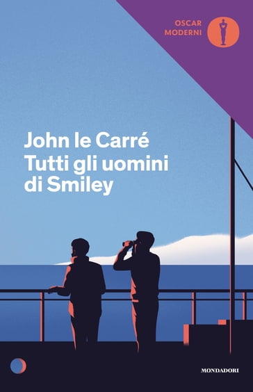 Tutti gli uomini di Smiley - John le Carré