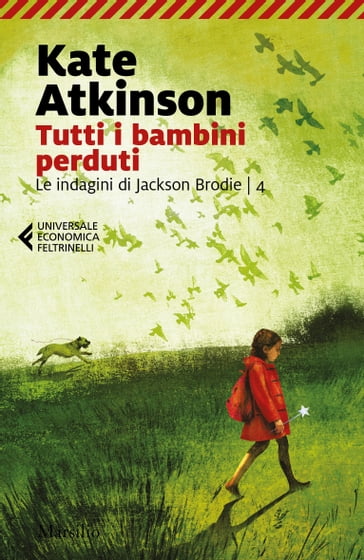 Tutti i bambini perduti - Kate Atkinson