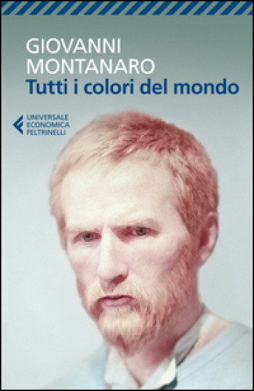 Tutti i colori del mondo - Giovanni Montanaro